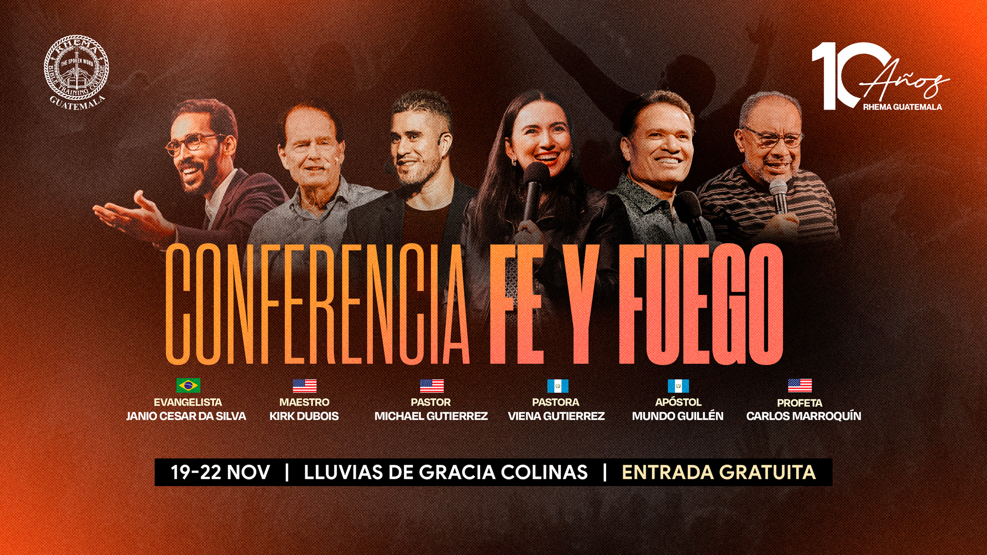 Conferencia Fe y Fuego - 10 años de Rhema Guatemala